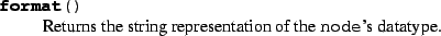 \begin{methoddesc}{data}{}
Returns the data of the \texttt{node} instance.
\par\...
...a is of compound type, the data will be returned
as a string.
}
\end{methoddesc}